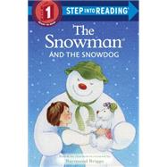 The Snowman and the Snowdog by BRIGGS, RAYMOND, 9780385387347