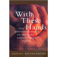 With These Hands by Rothenberg, Daniel; Coles, Robert, 9780520227347