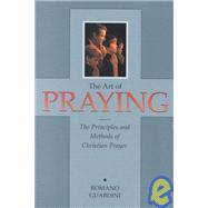 The Art of Praying by Guardini, Romano, 9780918477347