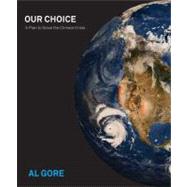 Our Choice by Gore, Al, 9781594867347