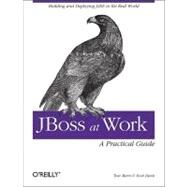 JBoss At Work by Marrs, Tom, 9780596007348