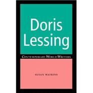 Doris Lessing by Watkins, Susan, 9780719097348