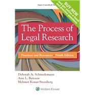 The Process of Legal Research Practices and Resources by Schmedemann, Deborah A.; Bateson, Ann; Konar-Steenberg, Mehmet, 9781454887348
