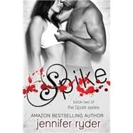 Spike by Ryder, Jennifer, 9781499677348