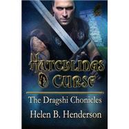 Hatchlings Curse by Henderson, Helen B., 9781502917348