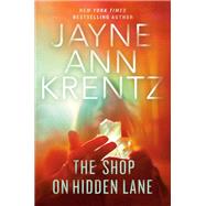 The Shop on Hidden Lane by Jayne Ann Krentz, 9798217187348