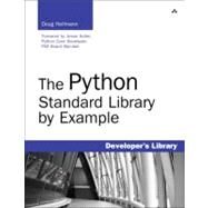 The Python Standard Library by Example by Hellmann, Doug, 9780321767349