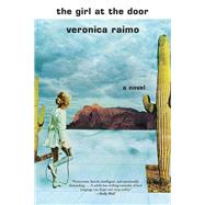 The Girl at the Door by Raimo, Veronica; Luczkiw, Stash, 9780802147349