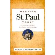 Meeting St. Paul Today by Harrington, Daniel J., Sj, 9780829427349