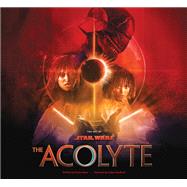 The Art of Star Wars: The Acolyte by Baver, Kristin; Lucasfilm Ltd, Lucasfilm, 9781419777349