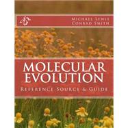 Molecular Evolution by Lewis, Michael; Smith, Conrad, 9781523247349