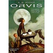Orvis by H. M. Hoover, 9780812557350