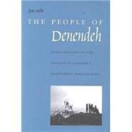 The People of Denendeh:...,Helm, June; Carterette,...,9780877457350