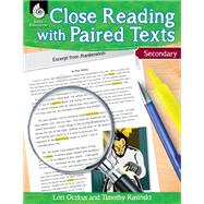 Close Reading With Paired Texts Secondary by Oczkus, Lori; Rasinsky, Timothy, Ph.D., 9781425817350