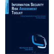 Information Security Risk Assessment Toolkit by Talabis, Mark Ryan M.; Martin, Jason; Wheeler, Evan, 9781597497350