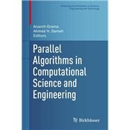 Parallel Algorithms in Computational Science and Engineering by Grama, Ananth; Sameh, Ahmed H., 9783030437350