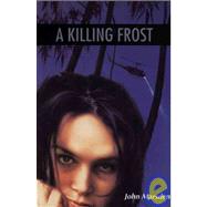A Killing Frost by Marsden, John, 9780395837351