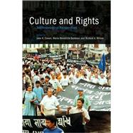 Culture and Rights: Anthropological Perspectives by Edited by Jane K. Cowan , Marie-Bénédicte Dembour , Richard A. Wilson, 9780521797351