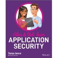 Alice and Bob Learn Application Security by Janca, Tanya, 9781119687351