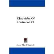 Chronicles of Dartmoor V1 by Marsh-Caldwell, Anne, 9781432667351