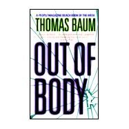 Out of Body by Baum, Thomas, 9780312967352