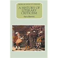 A History of Literary Criticism by Jeffares, A. Norman; Blamires, Harry, 9780333517352