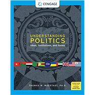 Understanding Politics Ideas, Institutions, and Issues by Magstadt, Thomas, 9780357137352