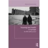 Housing and Health in Europe: The WHO LARES project by Ormandy; David, 9780415477352