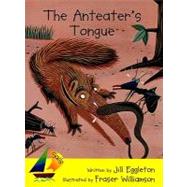 The Anteater's Tongue by Eggleton, Jill; Williamson, Fraser, 9780757887352