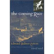 The Coming Race by Lytton, Edward Bulwer, 9780819567352