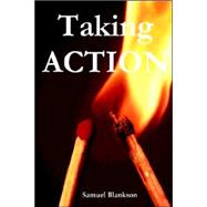 Taking Action by BLANKSON, SAMUEL, 9781411627352