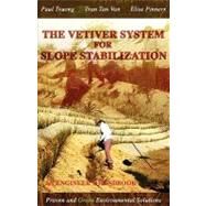 The Vetiver System for Slope Stabilization by Truong, Paul, 9781438217352