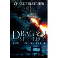 The London Pride by Charlie Fletcher, 9781444917352