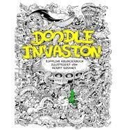 Doodle Invasion by Zifflin; Rosanes, Kerby, 9781494347352