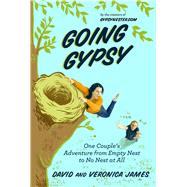 Going Gypsy by James, David; James, Veronica, 9781629147352