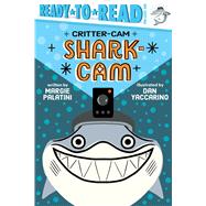 Shark-Cam Ready-to-Read Pre-Level 1 by Palatini, Margie; Yaccarino, Dan, 9781665927352