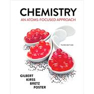 Chemistry: An Atoms-Focused Approach (with Ebook, Smartwork5, and Animations) by Gilbert, Thomas R.; Kirss, Rein V.; Bretz, Stacey Lowery; Foster, Natalie, 9780393697353