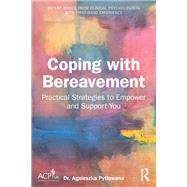 Coping with Bereavement by Agnieszka Pytlowana, 9781041117353
