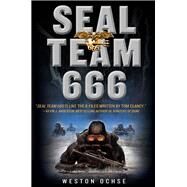 SEAL Team 666 A Novel by Ochse, Weston, 9781250007353