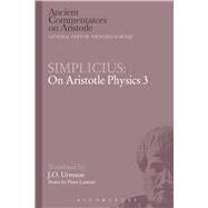 Simplicius: On Aristotle Physics 3 by Simplicius; Lautner, Peter; Urmson, J.O., 9781472557353