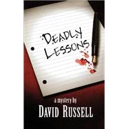 Deadly Lessons by Russell, David, 9781894917353