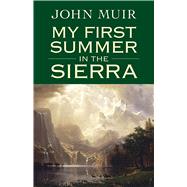 My First Summer in the Sierra by Muir, John, 9780486437354