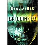 Gridlinked by Asher, Neal, 9780765307354
