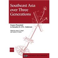 Southeast Asia over Three Generations by Siegel, James T., 9780877277354