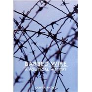Barbed Wire by Razac, Olivier; Kneight, Jonathan, 9781565847354