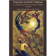 Staging Coyote's Dream by Mojica, Monique, 9780887547355