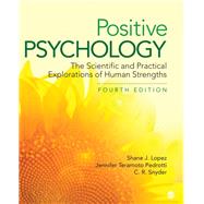 Positive Psychology by Lopez, Shane J.; Pedrotti, Jennifer Teramoto; Snyder, C. R., 9781506357355