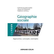 Gographie sociale by Sophie Blanchard; Jean Estebanez; Fabrice Ripoll, 9782200627355