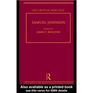 Samuel Johnson : The Critical Heritage by Boulton, James T., 9780203197356