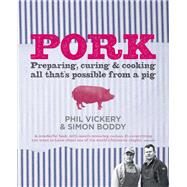 Pork by Phil Vickery; Simon Boddy, 9780857837356